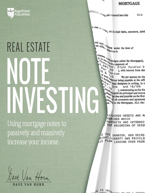 Title details for Real Estate Note Investing by Dave Van Horn - Available